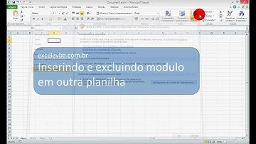 Excel e Vba - Inserir e Excluir Modulo em Outra Planilha.avi