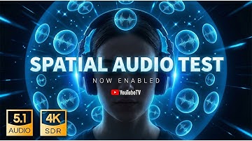 BEST WAY to experience TRUE 3D Spatial sound on YouTube 🔈🔉🔊 4K Real Spatial Dolby Digital Audio