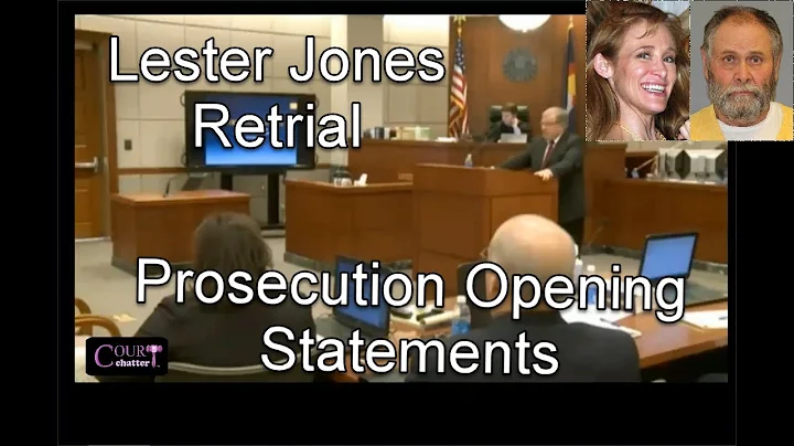 Lester Jones Retrial Prosecution Opening Statement...