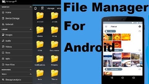 Top 2 Best File Manager For Android - 2018