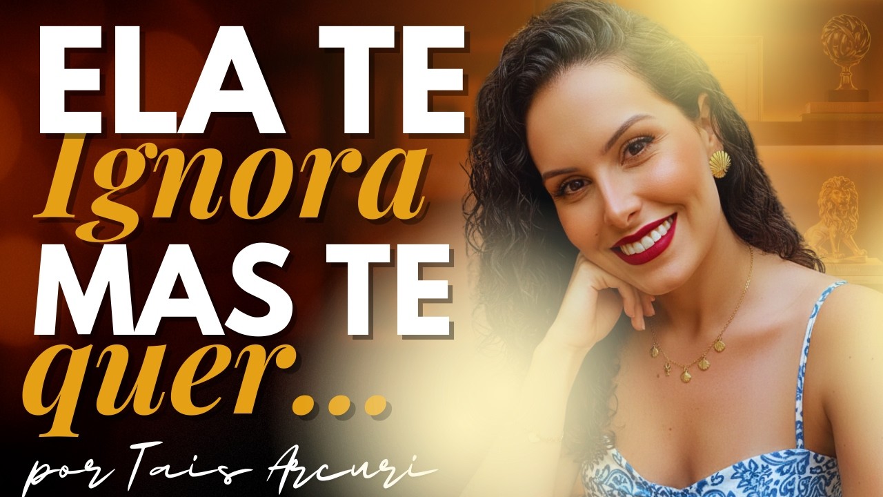 ELA TE REJEITA MAS AGE COM INTERESSE? FAÇA ISSO! 