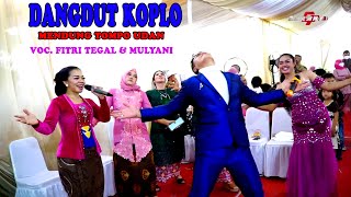PENONTON HEBOH KOPLO MENDUNG TOMPO UDAN VOC. FITRI TEGAL & MULYANI CAMPURSARI CITRA BUANA