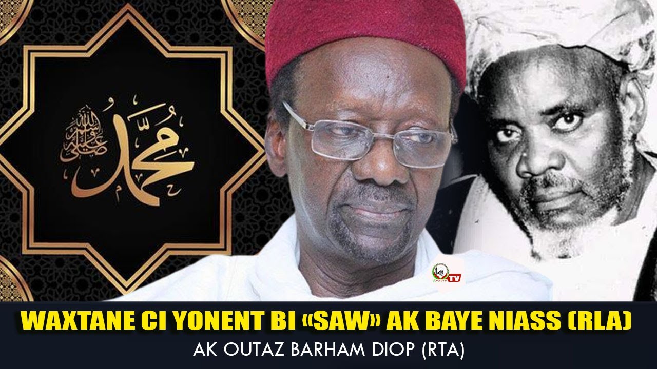 🔴Dundu Yonent bi (saw) ak Baye Niass (rla) ak Oustaz Barham Diop (rla)@malbntv