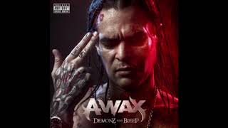 A Wax feat  KhMarTay   Don't Give A Fuck