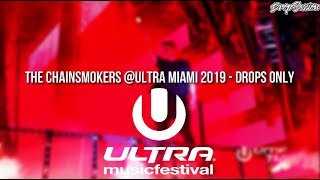 The Chainsmokers @Ultra Miami 2019 - Drops Only