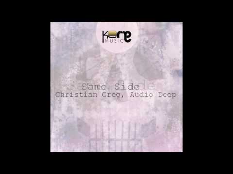 Audio Deep, Christian Greg - Same Side (Black Criss Remix)
