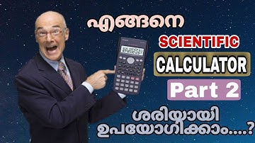 How to use Scientific Calculator | Part 2 | മലയാളം