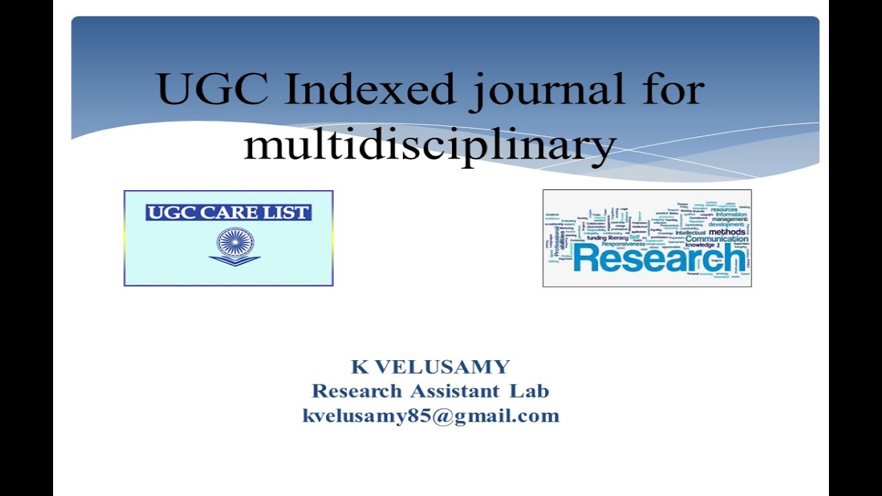 Unpaid || UGC indexed journal for multidisciplinary research || Research Assistant lab