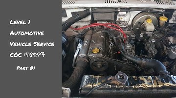 Automotive Vehicle Service Level 1 COC Questions & Answers - Part 1