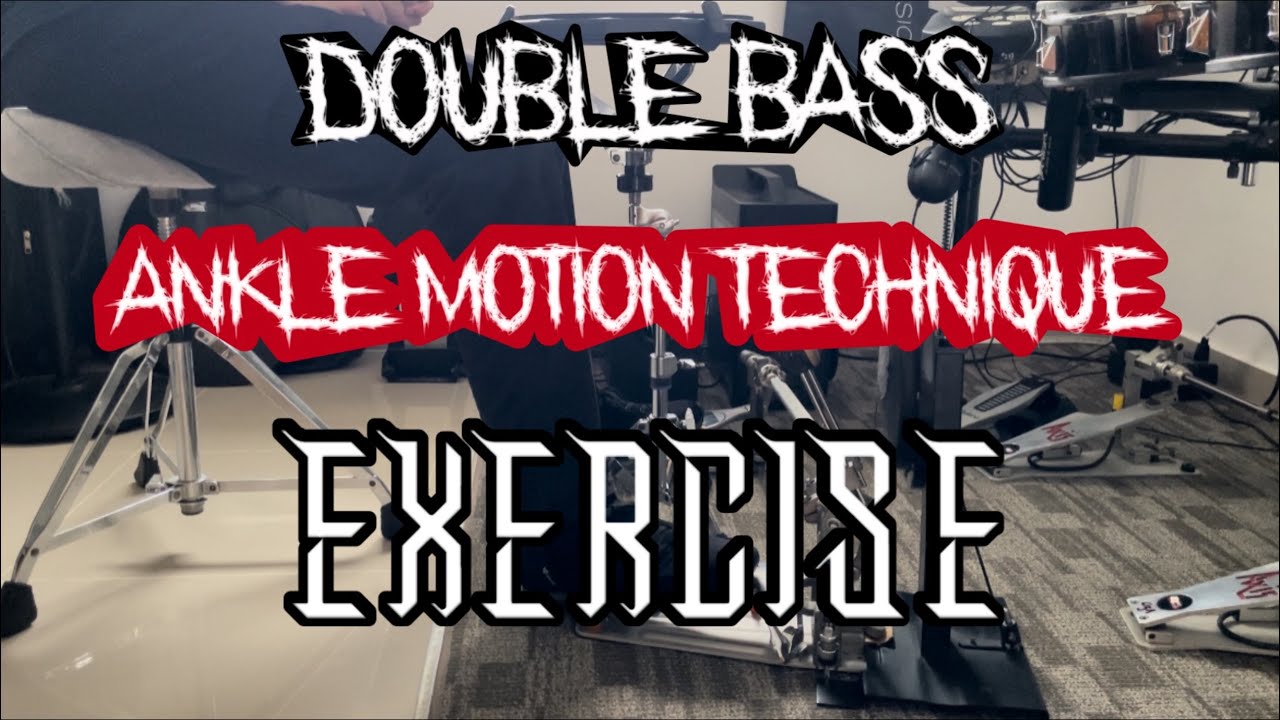 Ankle Motion Double Bass Technique Exercise Tips - YouTube
