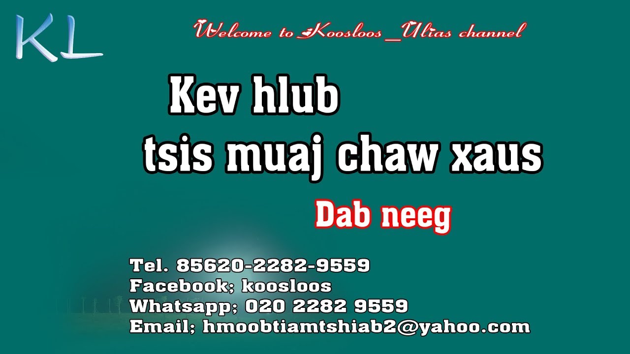 Kev hlub tsis muaj chaw xaus 10/21/2018