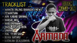 DJ ARMADA BAND || WANITA PALING BAHAGIA & PENANTIAN || DUGEM FULL ALBUM ARMADA BAND TERBARU 2021 !!!