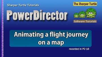 PowerDirector - Animating a flight journey on a map