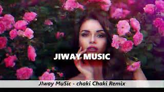 Chaki Chaki Remix (Jiway & Legion Bass )