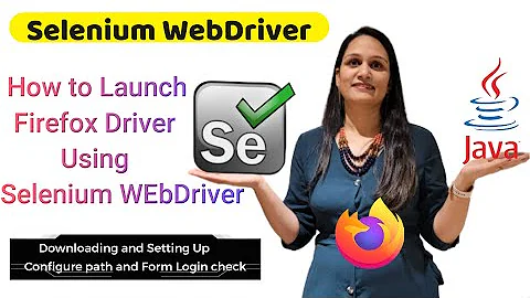 Downloading and Setting up Selenium WebDriver | Configure Path | How to launch Firefox Driver