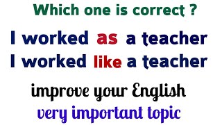 Like vs as | difference between like & as in | Spoken English practice video by spoken english sir.