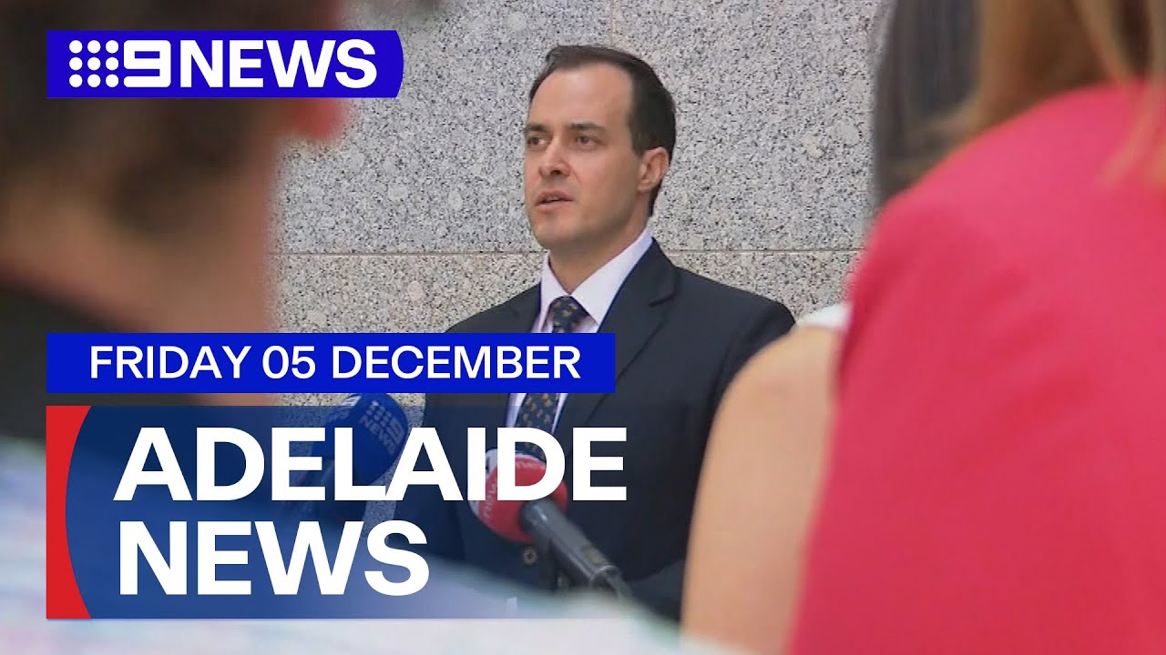 9News Adelaide | Friday December 5 | Full Episode