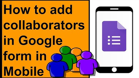 Sharing Google Form With Others in Mobile ( Adding Collaborators in Google From Mobile Phone)