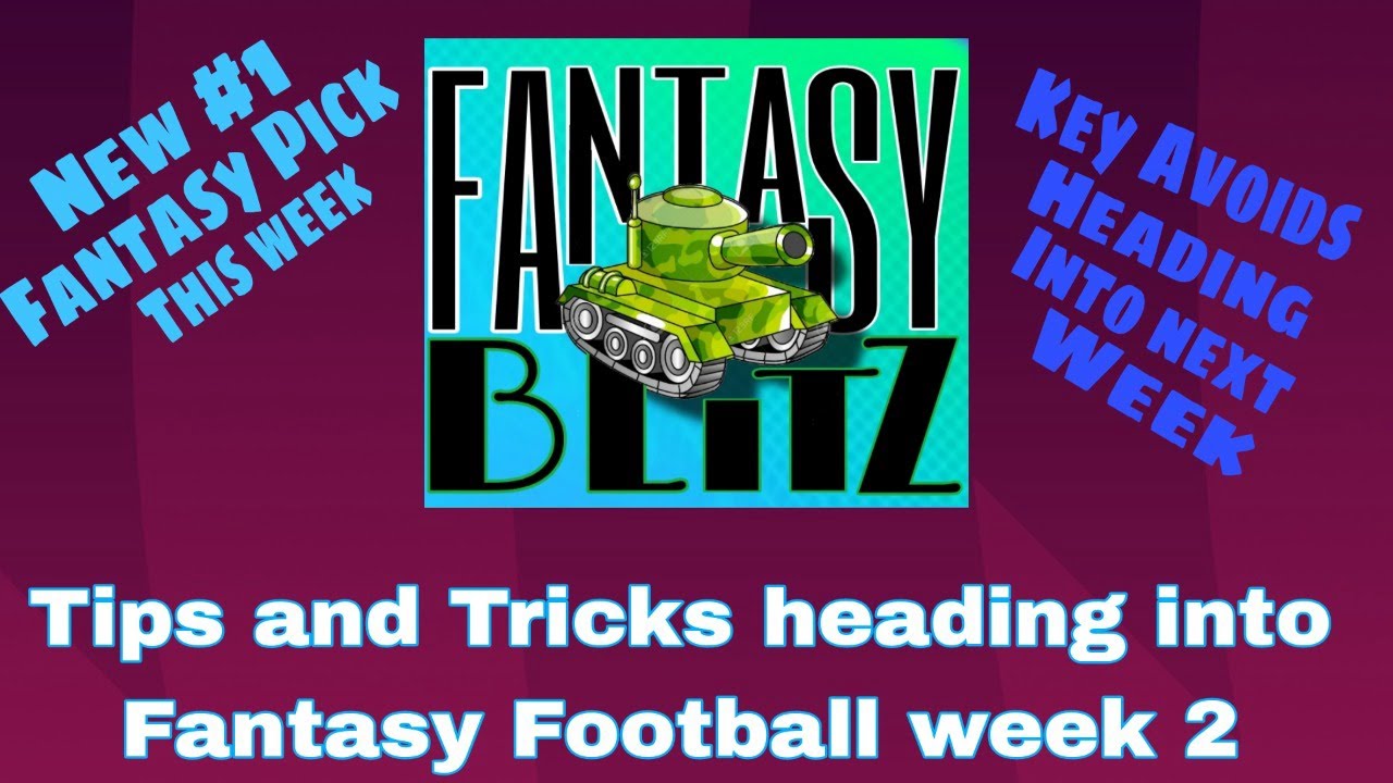 Fantasy Football Tips heading into Game week 2 YouTube