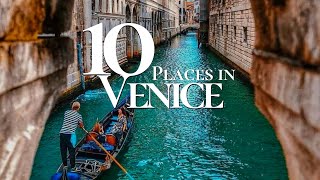 10 Most Beautiful Places to Visit in Venice Italy 🇮🇹 | Venice Travel Guide