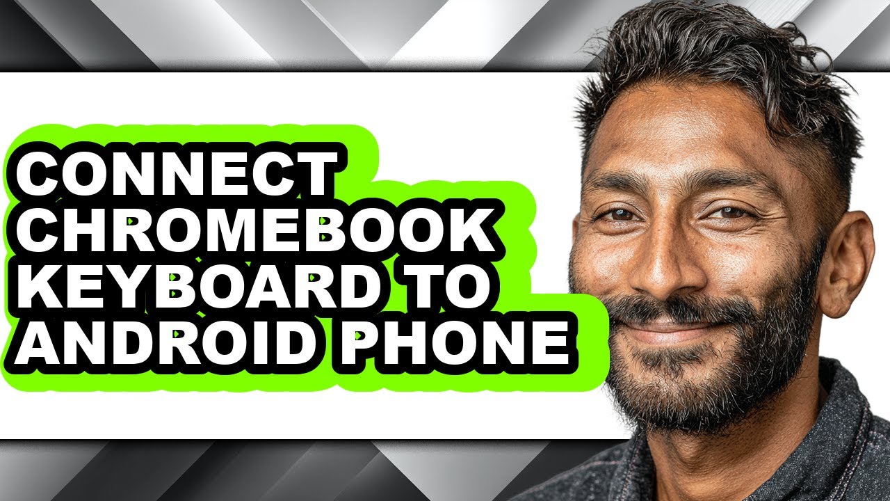 How to Connect Chromebook Keyboard to Android Phone (full Guide)