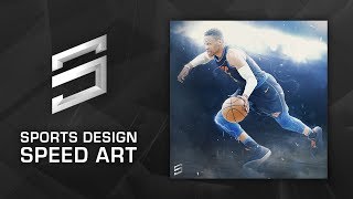 Sports Design Speed Art - Russell Westbrook (Adobe Photoshop CC) Sports Design Speed Art - Russell Westbrook (Adobe Photoshop CC)
