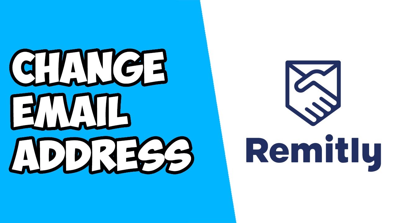 How To Change Email Address on Remitly