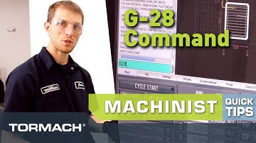Tormach Machinist Quick Tips – G28 Command