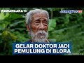 GELAR DOKTOR JADI PEMULUNG DI BLORA | JATENGPOS TV