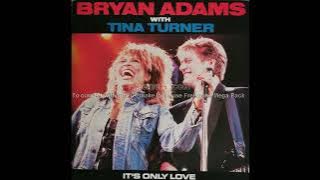 Bryan Adams with Tina Turner - It's only love