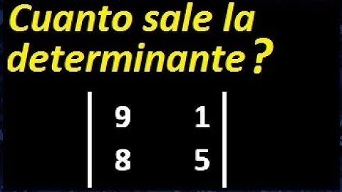 determinante de una matriz 2x2 . ejemplos de como hallar la determinantes 9