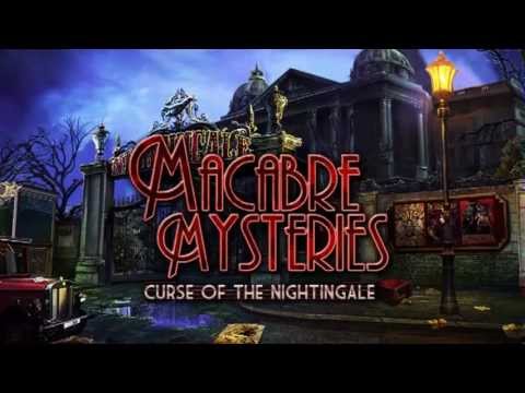 Macabre Mysteries: Curse of the Nightingale