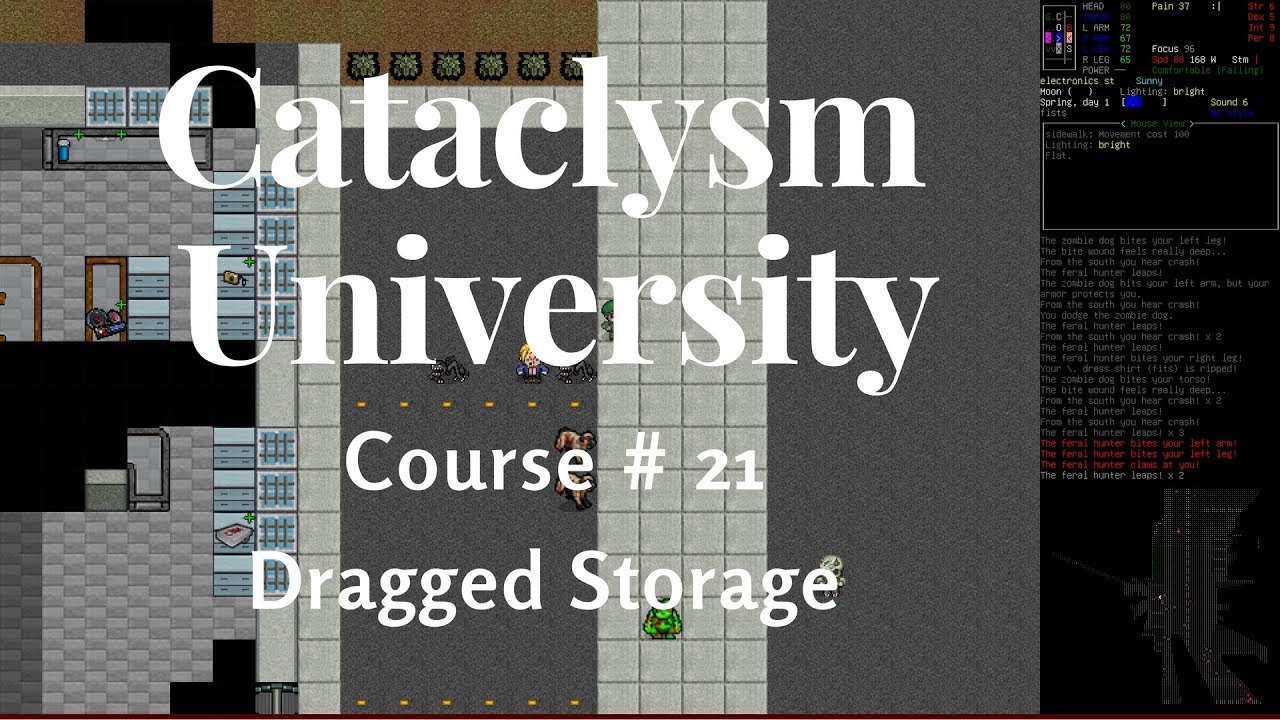 cataclysm dark days ahead mutations Cataclysm University - Course 21 - Dragged Storage