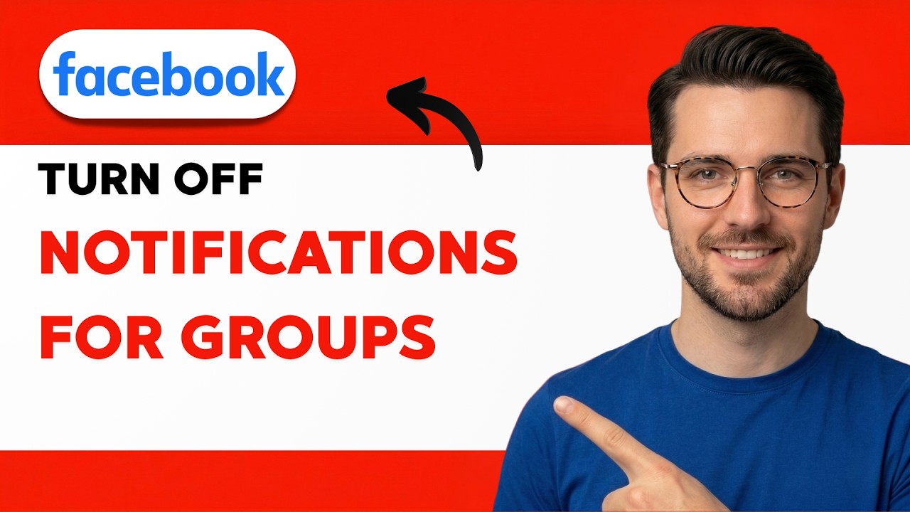 How to Turn Off Notifications for Facebook Groups [2026 Full Guide ...