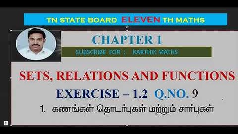 EXERCISE 1.2  Q.NO. 9 | 11TH MATHS TN | CHAPTER 1| SETS RELATIONS AND FUNCTIONS |TM/EM