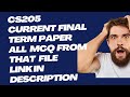 CS205 CURRENT FINAL TERM SOLVE PAPER CS205 current final term paper CS205 final term current mcq