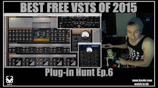 Best Free Plugins / Vsts of 2015 -Plugin Hunt Ep.6
