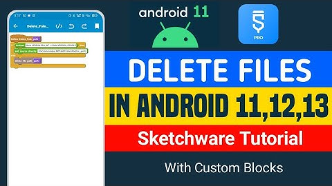 Mastering Android 11: Learn How to Delete Files in Sketchware #Sketchware #android11