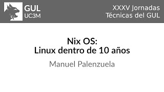 Nix OS: Linux dentro de 10 años