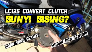 Lc135 Convert Clutch Tangan Tapi Bunyi Senyap Tips Cara Yang Betul Colour Code Gold Fz Ducati Youtube