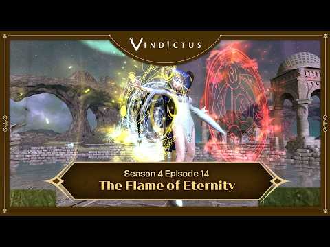 [Vindictus] Season 4 EP.14 The Flame of Eternity