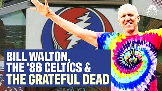 How Bill Walton turned the '86 Celtics into Grateful Dead fans