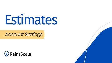 PaintScout Account Settings: Estimates