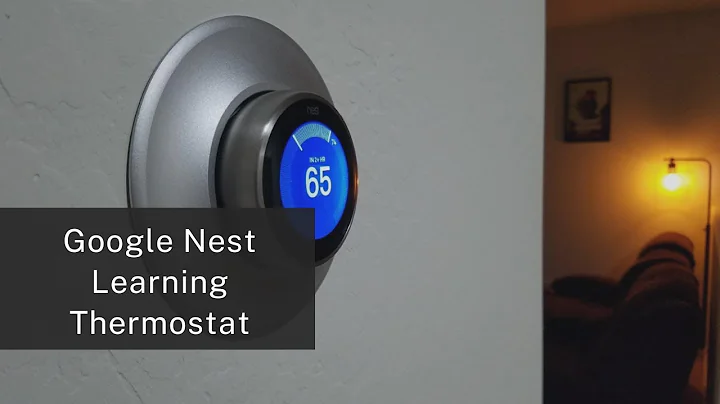 Google Nest Learning Thermostat Review | Programmable Smart Thermostat for Home