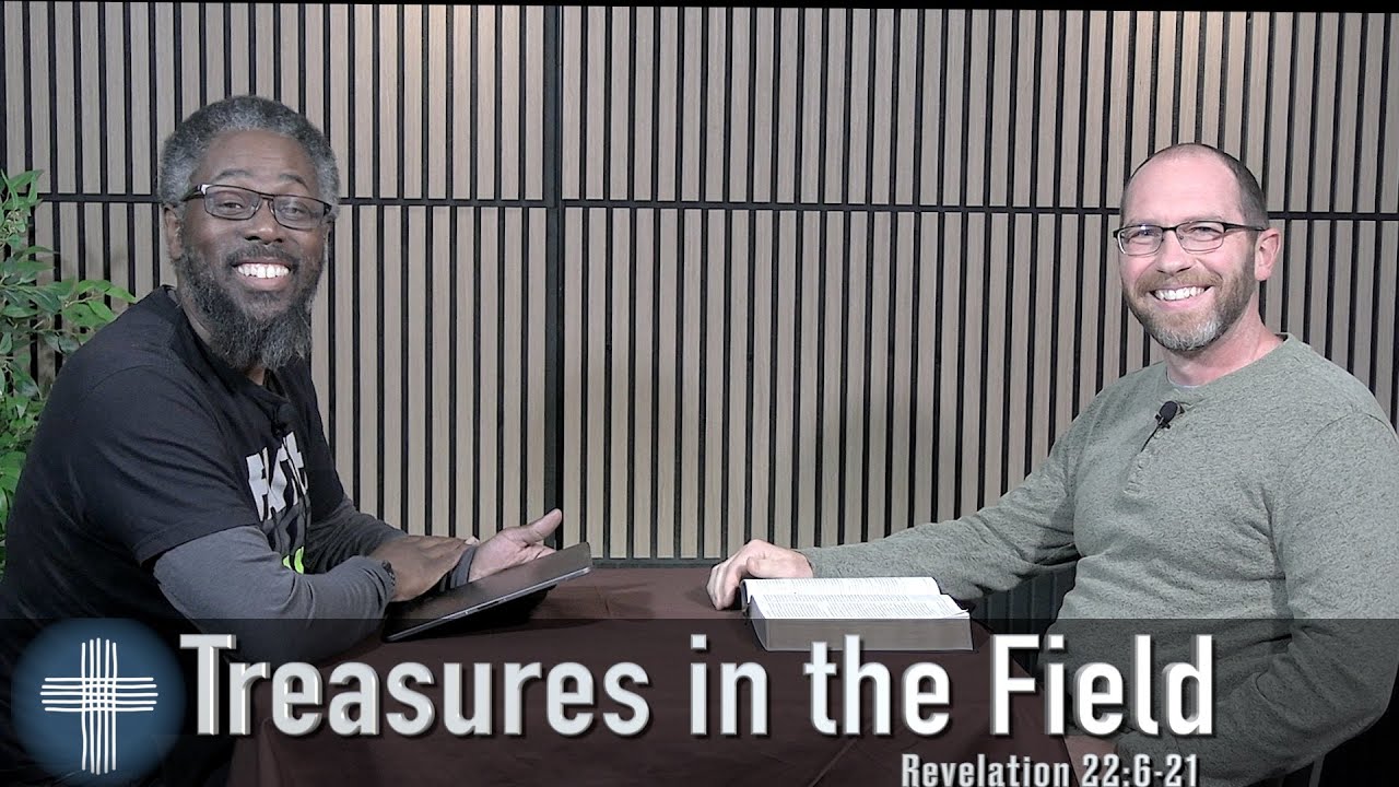Сокровища на поле - Откровение 22:6-21