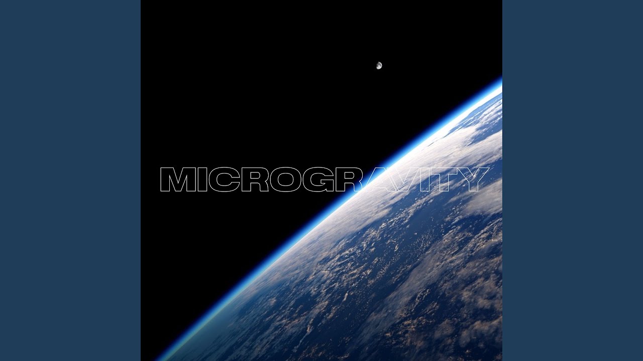 Watch Microgravity on YouTube Watch Microgravity on YouTube