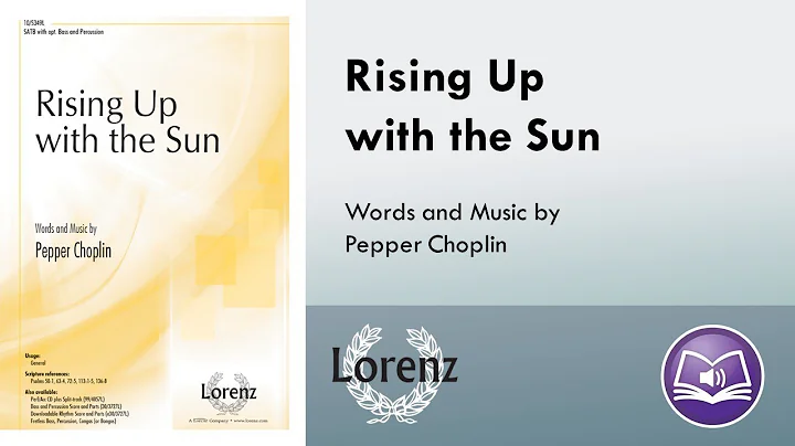 Rising Up with the Sun (SATB) - Pepper Choplin