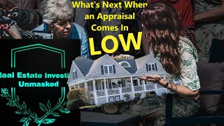 Options When an Appraisal is Lower than the Purchase Price by Real Estate Investing Unmasked 52 views 2 years ago 4 minutes, 9 seconds
