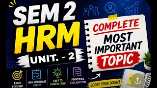 SEM 2 UNIT 2 HRM BCOM (P/H) #Du #sol All Most Important Topics Covered 🔥#sol #ignou #ncweb