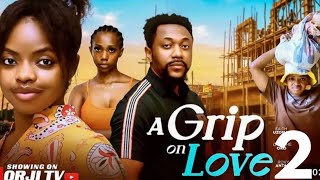 A GRIP OF LOVE - NIGERIAN MOVIE REVIEW / LATEST 2026 NOLLYWOOD / Omeche oko Roxy ANTAK 